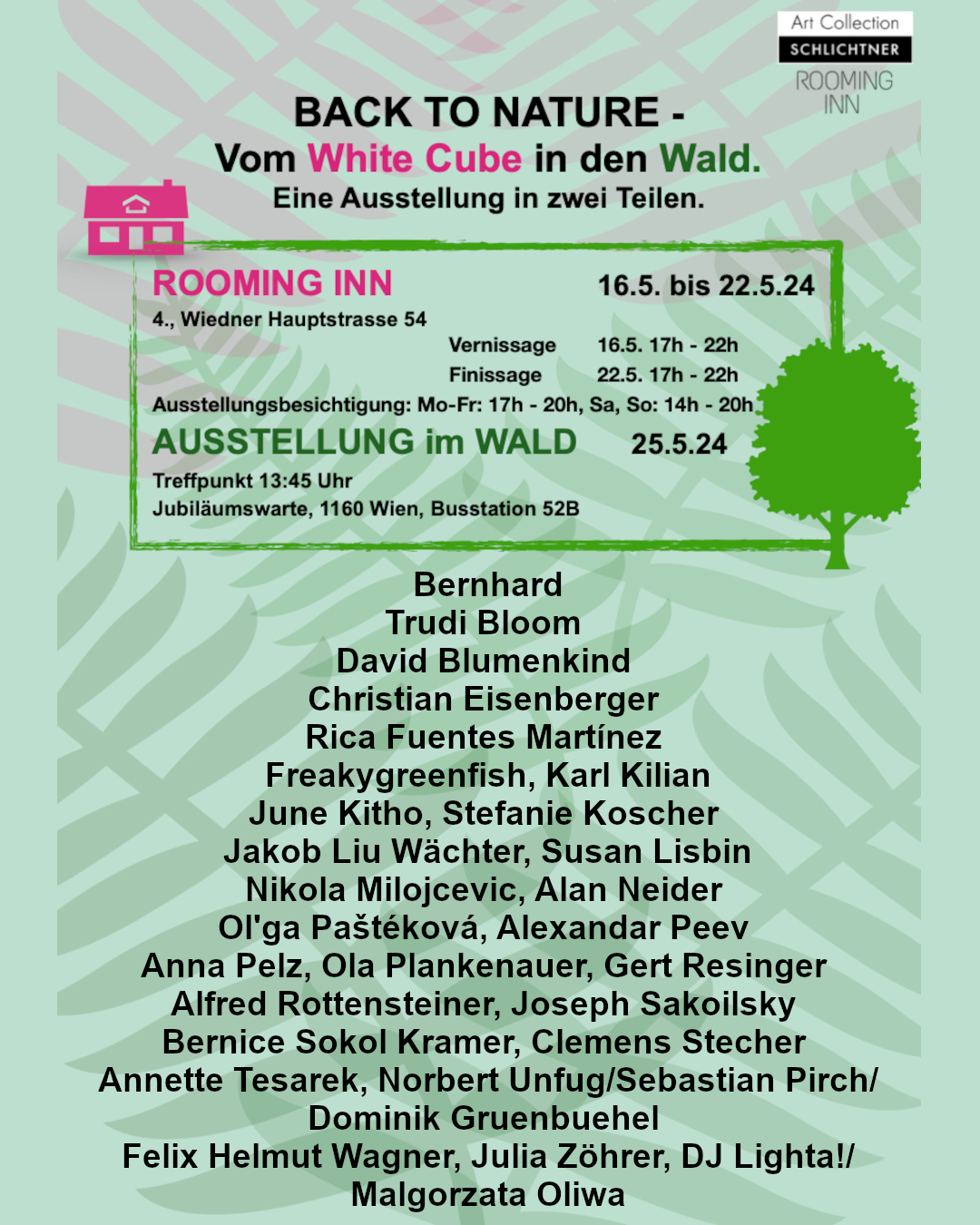 BACK TO NATURE - Vom White Cube in den Wald. Eine Ausstellung in zwei Teilen. 16.-25. Mai 2024