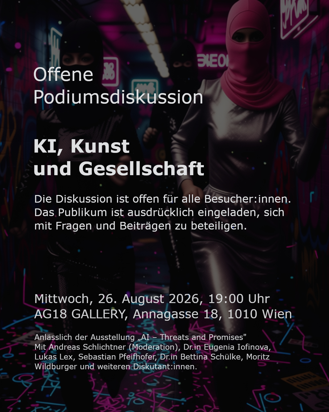Offene Podiumsdiskussion – KI, Kunst & Gesellschaft – AG18 Gallery, 26. August 2026
