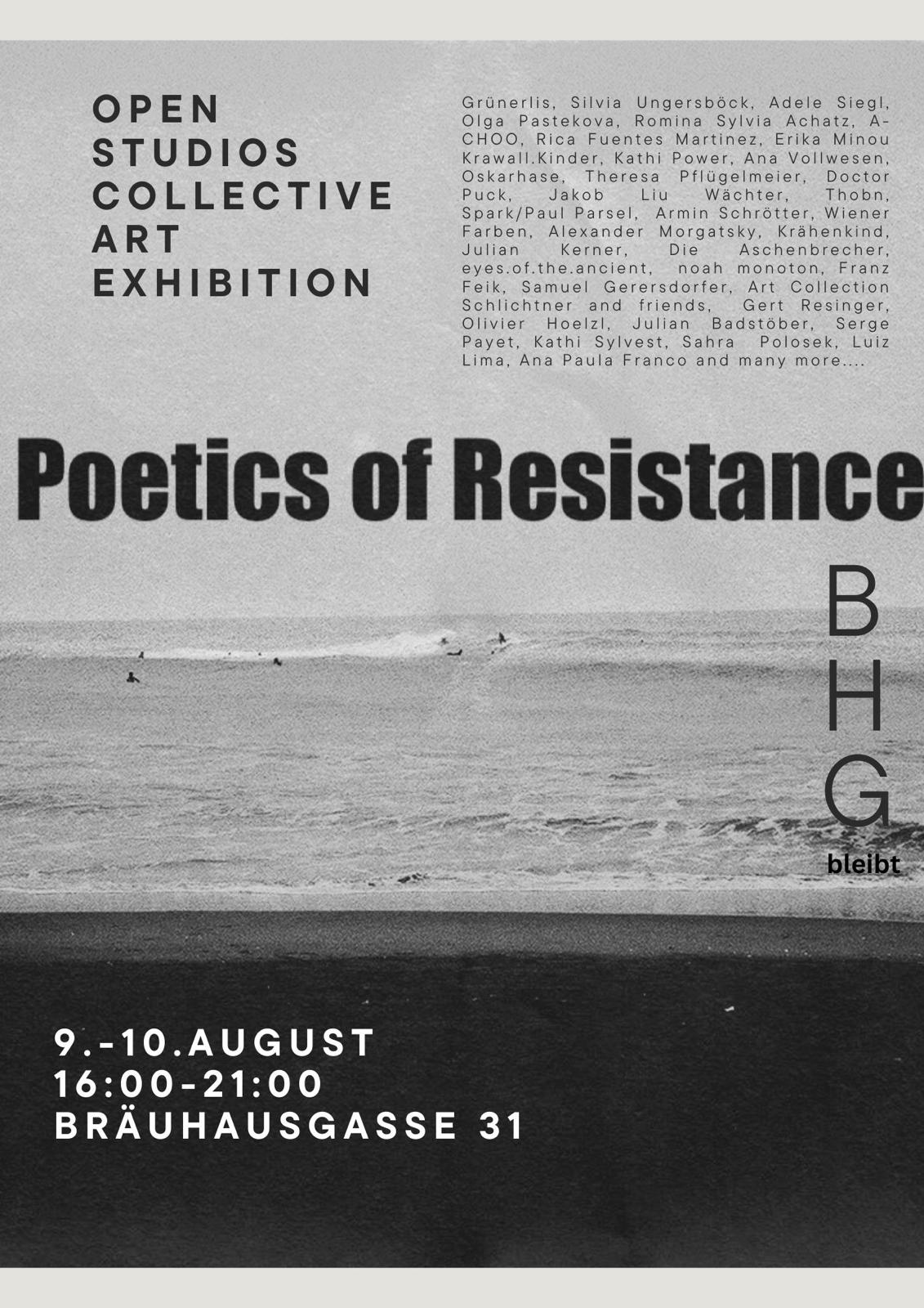 Poetics of Resistance / Bräuhausgasse 31 / 9.-10. August 2024 / The final exhibition